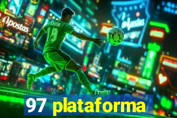 97 plataforma